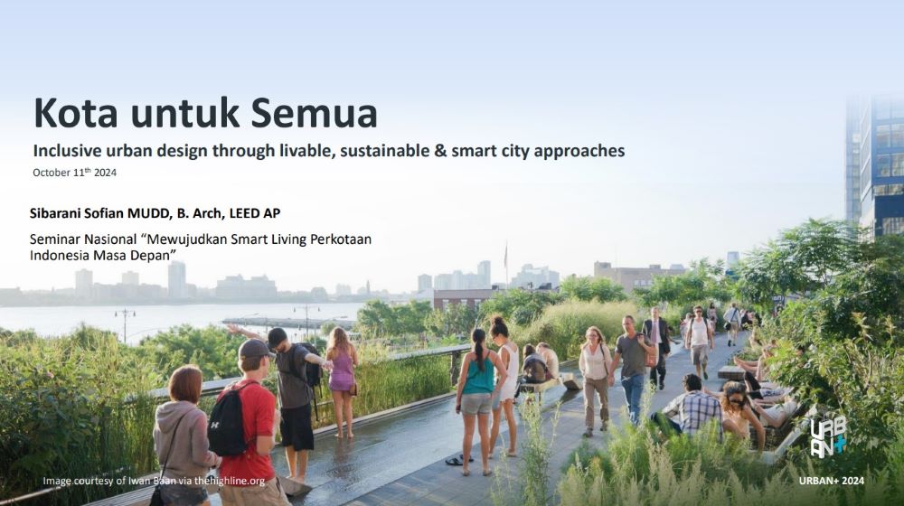 Membangun Kota Inklusif: Strategi Perancangan Kawasan Perkotaan yang memenuhi Prinsip Livable, Green, dan Smart