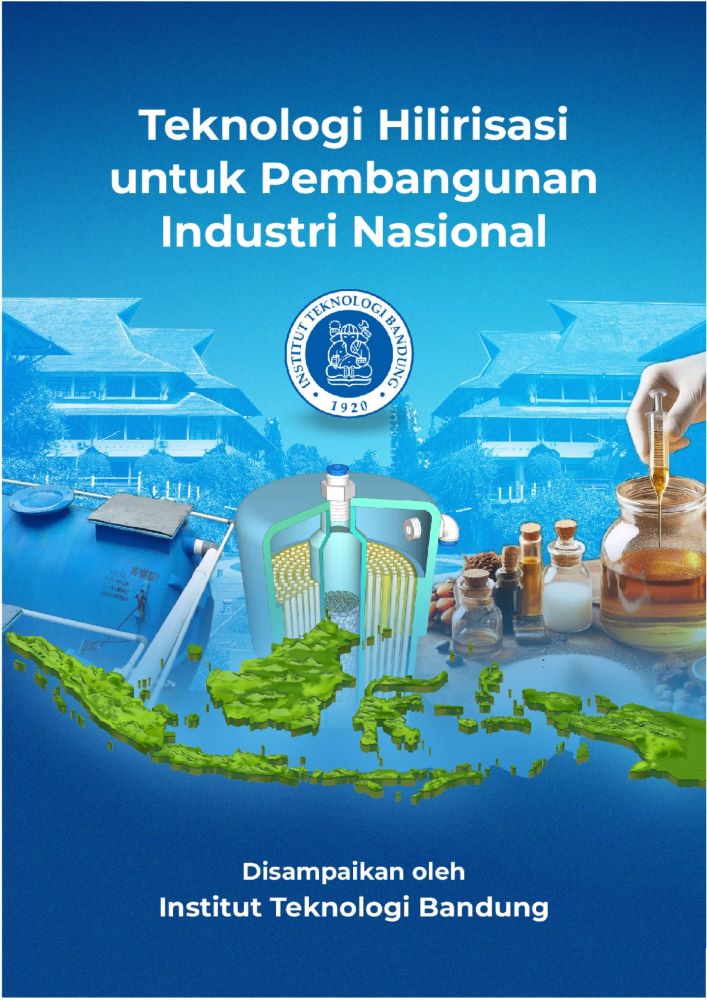 teknologi-hilirisasi-untuk-pembangunan-industri-nasional-sumbangan-pemikiran-tim-multidisiplin-sivitas-akademika-itb