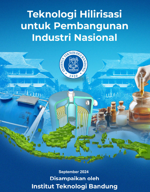 teknologi-hilirisasi-untuk-pembangunan-industri-nasional-sumbangan-pemikiran-tim-multidisiplin-sivitas-akademika-itb